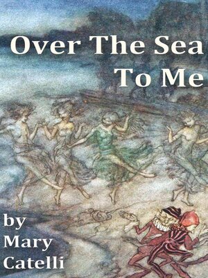 cover image of Over the Sea, to Me